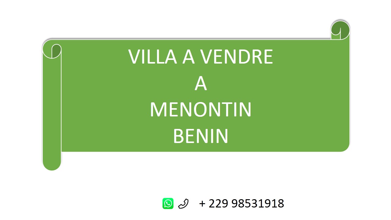 You are currently viewing Villa à vendre à menontin Cotonou